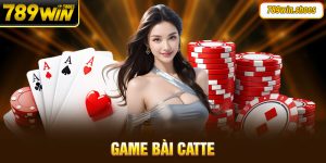 Hòa mình cùng game bài Catte sôi động tại nhà cái 789win